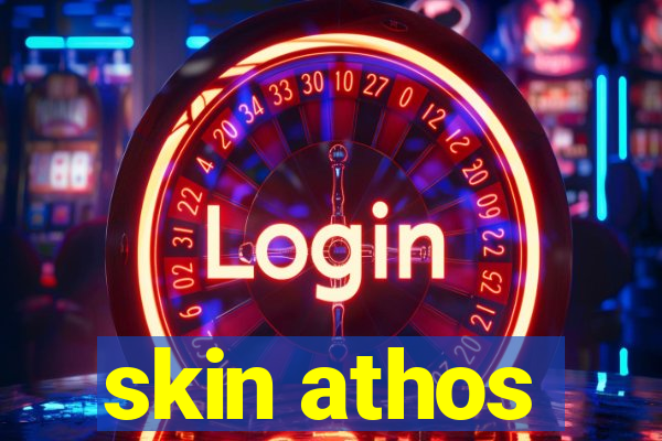 skin athos